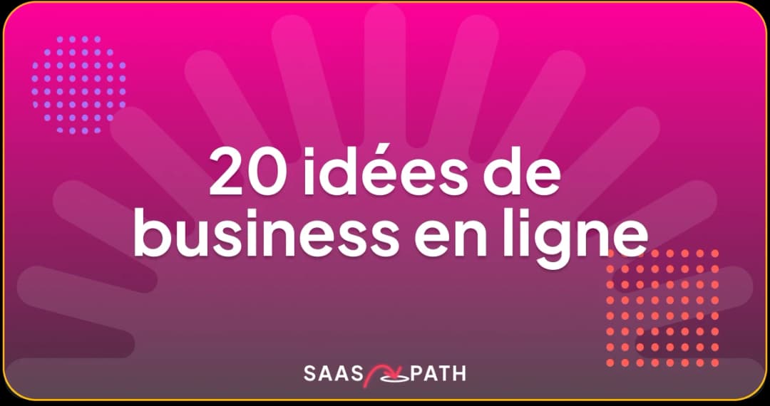 20 idées de business en ligne rentables en 2025, concrètes et actionnables