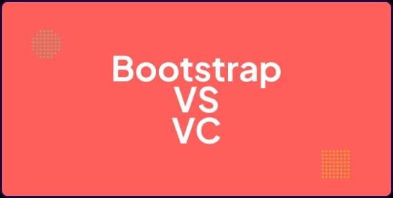 Bootstrap vs VC : choisir son financement pour son SaaS