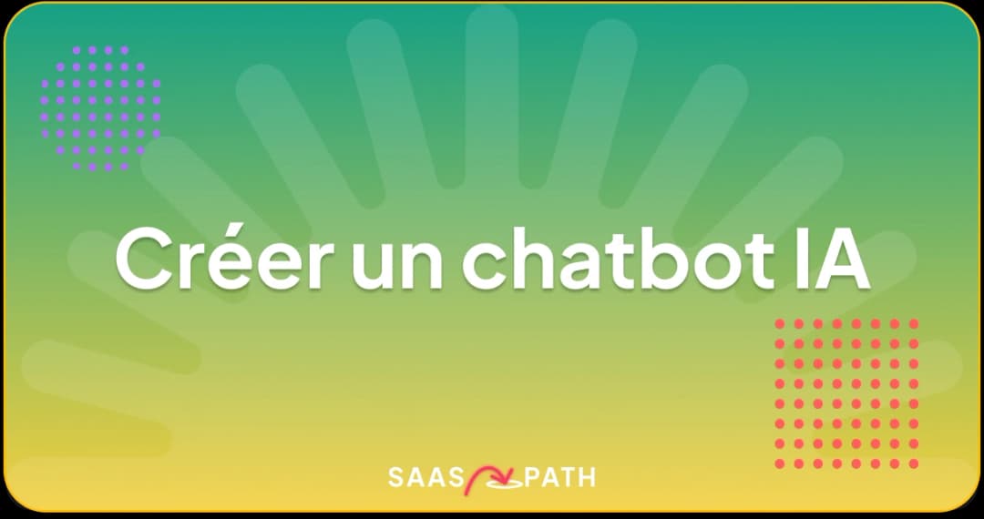 Comment créer un chatbot IA / assistant intelligent