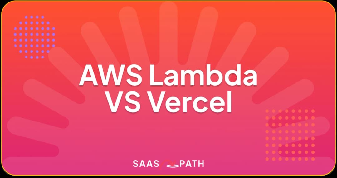 Architecture serverless : AWS Lambda ou Vercel ?